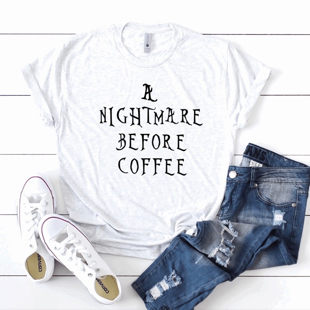 A Nightmare Before Coffee Tee